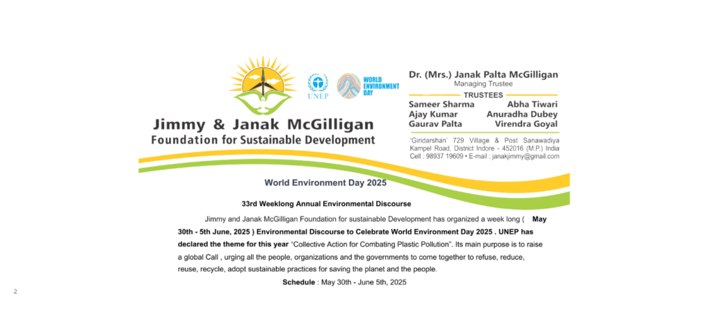 A week long  ( May 30th – 5th June, 2025 ) Environmental Discourse  to Celebrate  World Environment Day 2025 .